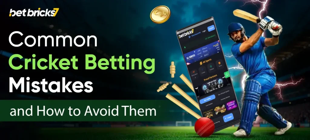 Common Cricket Betting Mistakes and How to Avoid Them