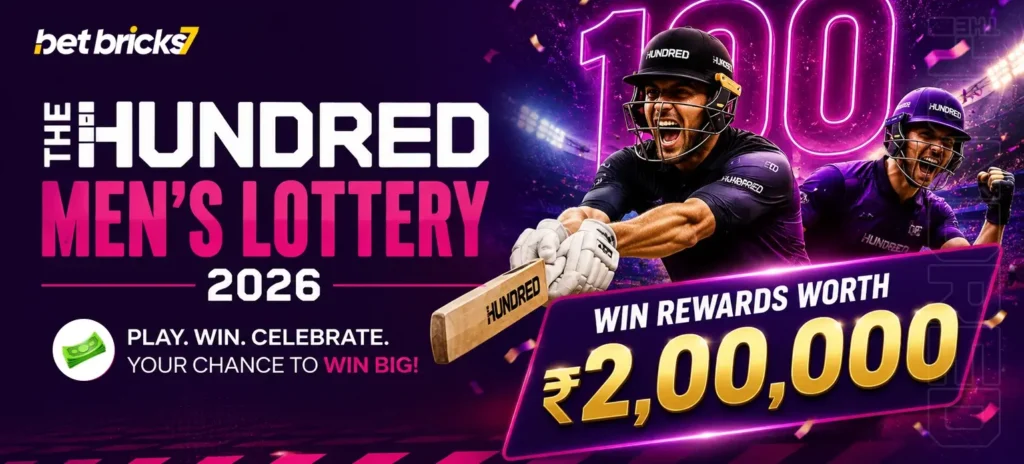 Betbricks7 The Hundred Mens Lottery 2026_ Win Rewards Worth