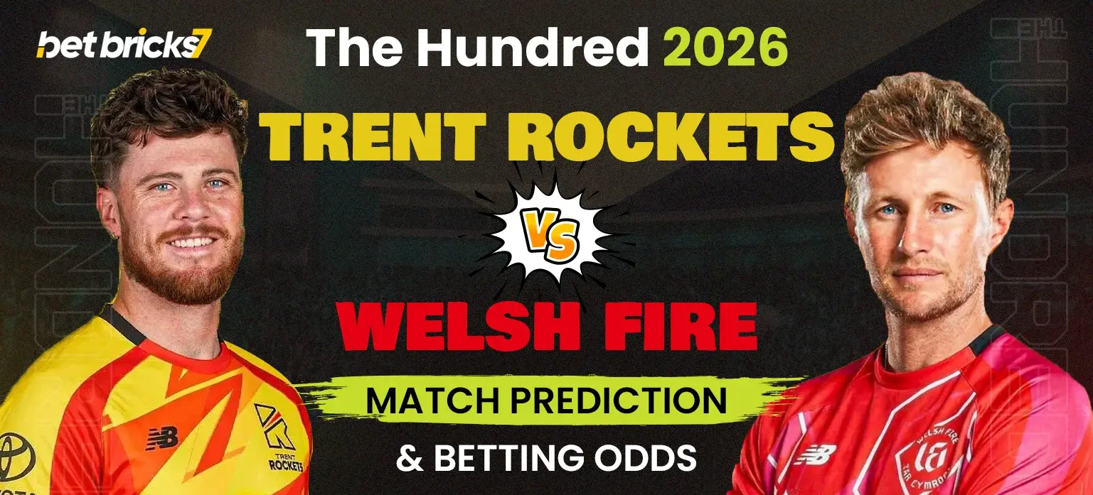 The Hundred 2026_ Trent Rockets vs Welsh Fire Match Prediction & Betting Odds