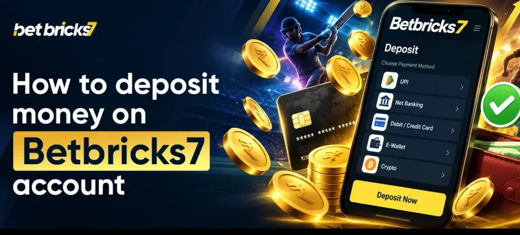 how to deposit money on Betbricks7 account